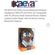 OkaeYa MS-881A Full Dolby Sound Bluetooth Wireless Headphone With FM and Micro SD Compatible with PC,iPhones iPads Android Phones (Color Assorted)